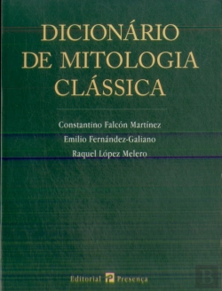 Bertrand.pt - Dicionário de Mitologia Clássica