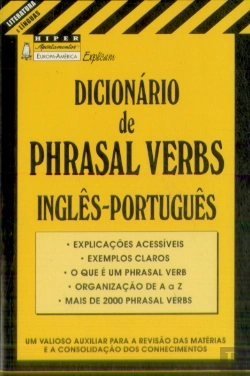 Bertrand.pt - Dicionário de Phrasal Verbs Inglês-Português