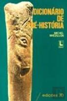 Dicionário de Pré - História