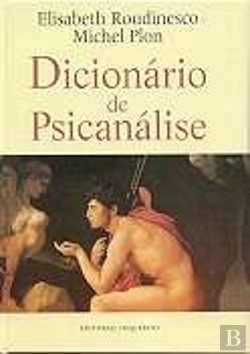 Bertrand.pt - Dicionário de Psicanálise
