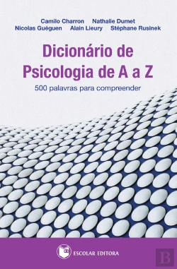 Bertrand.pt - Dicionário de Psicologia de A a Z