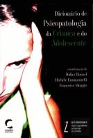 Dicionário de Psicopatologia da Criança e do Adolescente