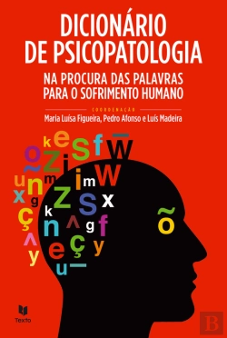 Bertrand.pt - Dicionário De Psicopatologia