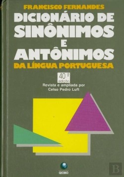 Bertrand.pt - Dicionário de Sinônimos e Antônimos da Língua Portuguesa 