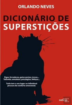 Bertrand.pt - Dicionario De Supersticoes