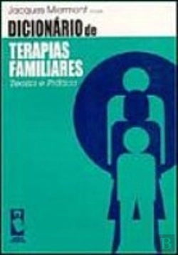 Bertrand.pt - Dicionário de Terapias Familiares