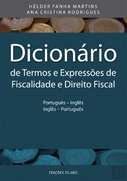 Bertrand.pt - Dicionário de Termos e Expressões de Fiscalidade e Direito Fiscal