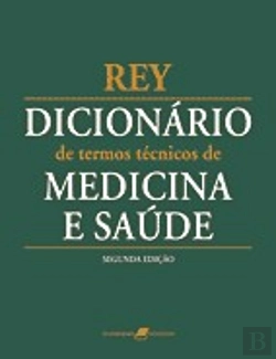 Bertrand.pt - Dicionário de Termos Técnicos de Medicina e Saúde 