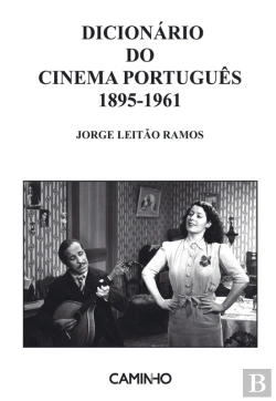Bertrand.pt - Dicionário Do Cinema Português 1895-1961