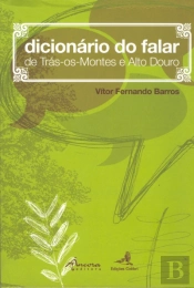 Dicionário do Falar de Trás-os-Montes e Alto Douro