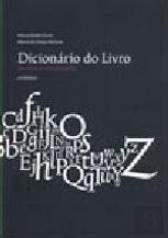 Dicionário do Livro - Da escrita ao livro electrónico