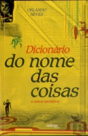 Dicionário do Nome das Coisas e Outros Epónimos