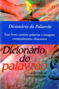 Bertrand.pt - Dicionário do Palavrão e de Outras Inconveniências