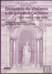 Dicionário do Vintismo e do primeiro Cartismo (1821-1823)