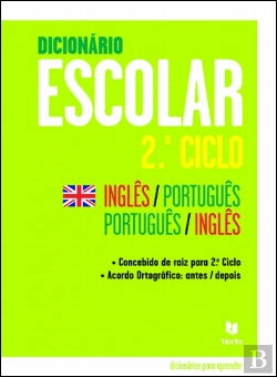Bertrand.pt - Dicionário Escolar - 2.º Ciclo Inglês / Português | Português / Inglês - Iniciação