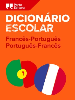Bertrand.pt - Dicionário Escolar de Francês-Português / Português-Francês
