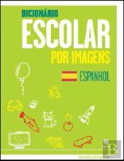 Dicionário Escolar por Imagens de Espanhol