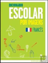 Dicionário Escolar por Imagens de Francês