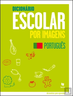 Bertrand.pt - Dicionário Escolar por Imagens de Português