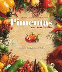 Dicionário Gastronómico - Pimentas Com as Suas Receitas