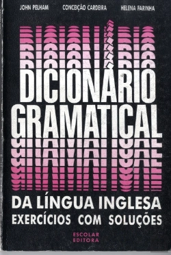 Bertrand.pt - Dicionário Gramatical da Língua Inglesa - Exercícios com Soluções