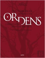 Dicionário Histórico das Ordens e Instituições Afins em Portugal