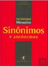 Dicionário Houaiss - Sinônimos e Antônimos