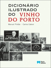 Dicionário Ilustrado do Vinho do Porto