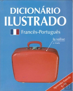Bertrand.pt - Dicionário Ilustrado Francês-Português