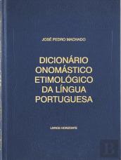 Dicionário Onomástico e Etimológico da Língua Portuguesa - 3 Volumes