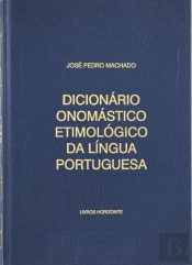 Dicionário Onomástico e Etimológico da Língua Portuguesa - 3 Volumes