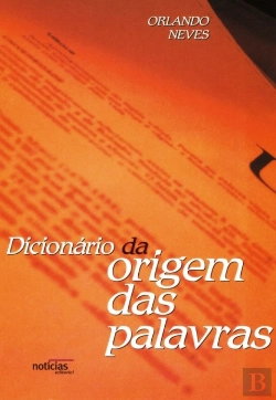 Bertrand.pt - Dicionario Origem Das Palavras