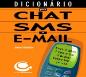 Dicionário para Chat, SMS e E-mail