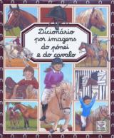 Dicionário por Imagens do Pónei e do Cavalo