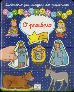 Bertrand.pt - Dicionário Por Imagens dos Pequeninos - O Presépio