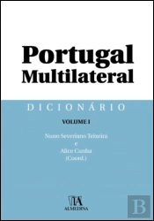 Dicionário Portugal Multilateral - Volume I