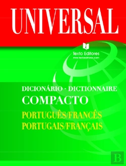 Bertrand.pt - Dicionário Português/Francês Universal - Compacto
