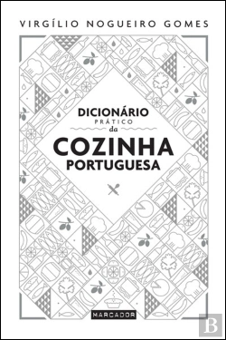 Bertrand.pt - Dicionário Prático da Cozinha Portuguesa