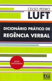 Dicionário Prático de Regência Verbal (Nova Ortografia)
