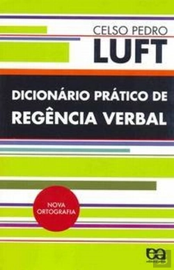 Bertrand.pt - Dicionário Prático de Regência Verbal (Nova Ortografia)