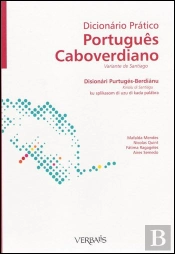 Dicionário Prático Português-Caboverdiano - Variante de Santiago