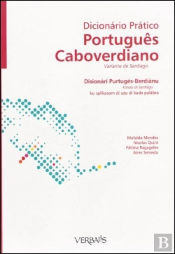 Bertrand.pt - Dicionário Prático Português-Caboverdiano - Variante de Santiago