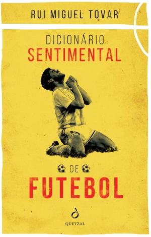 Dicionário Sentimental de Futebol