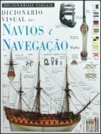 Dicionário Visual dos Navios e Navegação