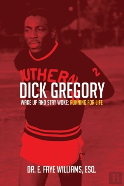 Bertrand.pt - Dick Gregory Wake Up And Stay Woke: Runn