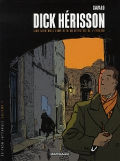 Dick Hérisson : Intégrale Vol.1 : Tomes 1 À 5 : Cinq Aventures Complètes Du Détective De L'Étrange