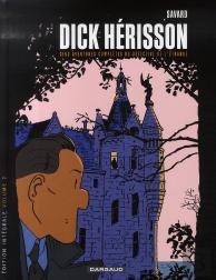 Dick Hérisson : Intégrale Vol.2 : Tomes 6 À 10 : Cinq Aventures Complètes Du Détective De L'Étrange