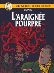 Dick Hérisson Tome 11 : L'Araignée Pourpre