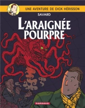 Dick Hérisson Tome 11 : L'Araignée Pourpre
