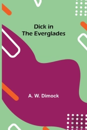 Dick In The Everglades